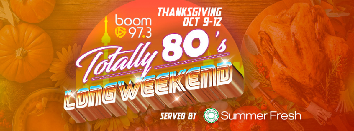 Totally 80's Thanksgiving Long Weekend