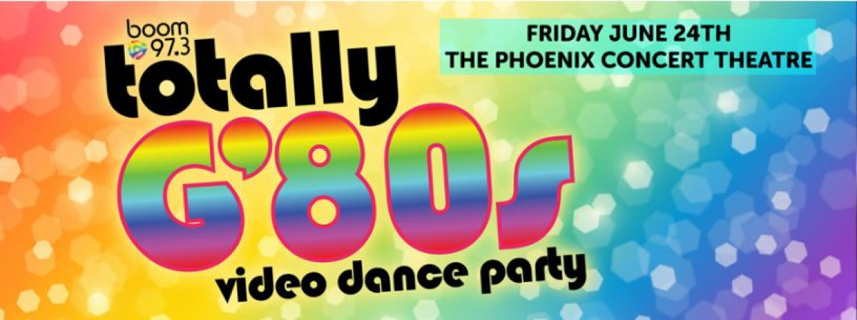Win tickets to boom 97.3's Totally G80's Video Dance Party!