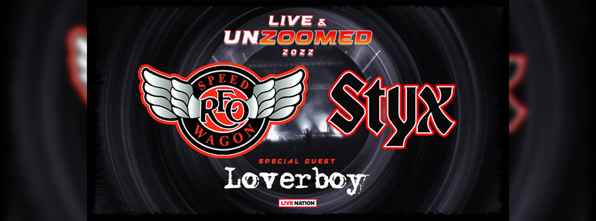 Win tickets to see REO Speedwagon & STYX with special guest Loverboy!